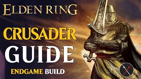 elden ring crusader build.
